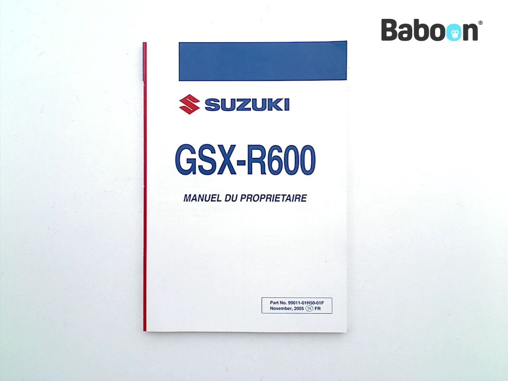 Suzuki GSX R 600 2006-2007 (GSXR600 K6/K7) Instruktionsbok French (99011-01HH50-01F)