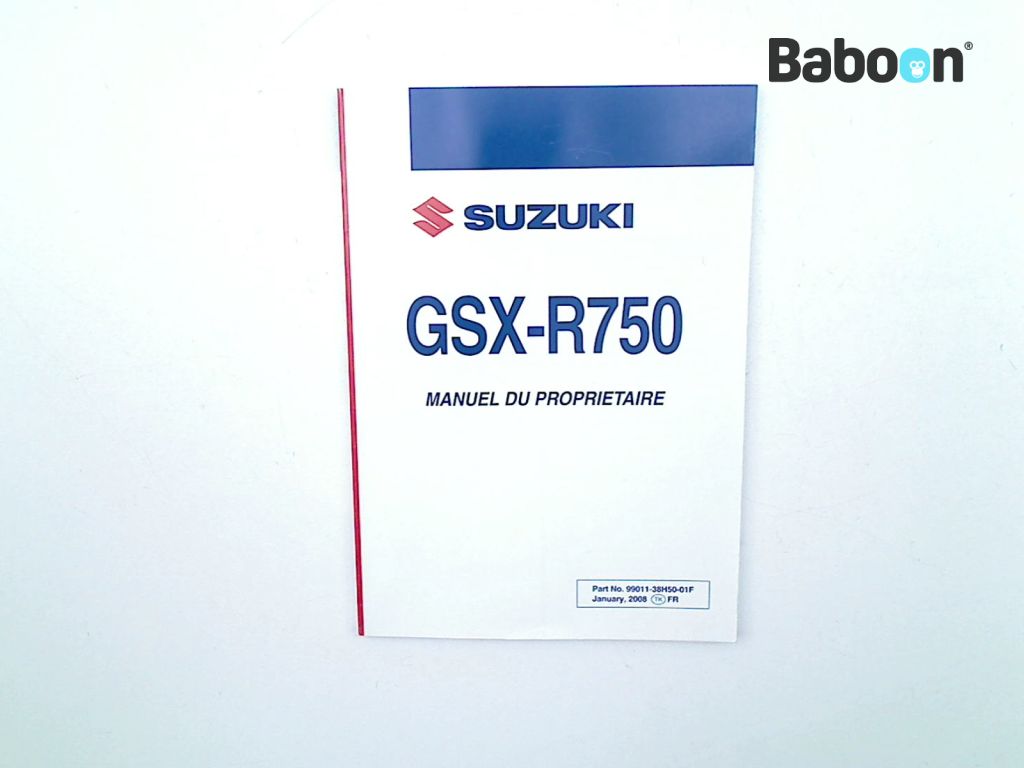 Suzuki GSX R 750 2008-2010 (GSXR750 K8/K9/L0) Manuales de intrucciones French (99011-38H50-01F)