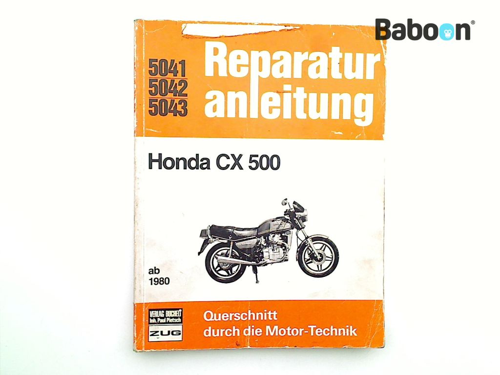 Honda CX 500 B 1980-1984 (CX500 CX500B) Manuaali Reparatur Anleitung, German