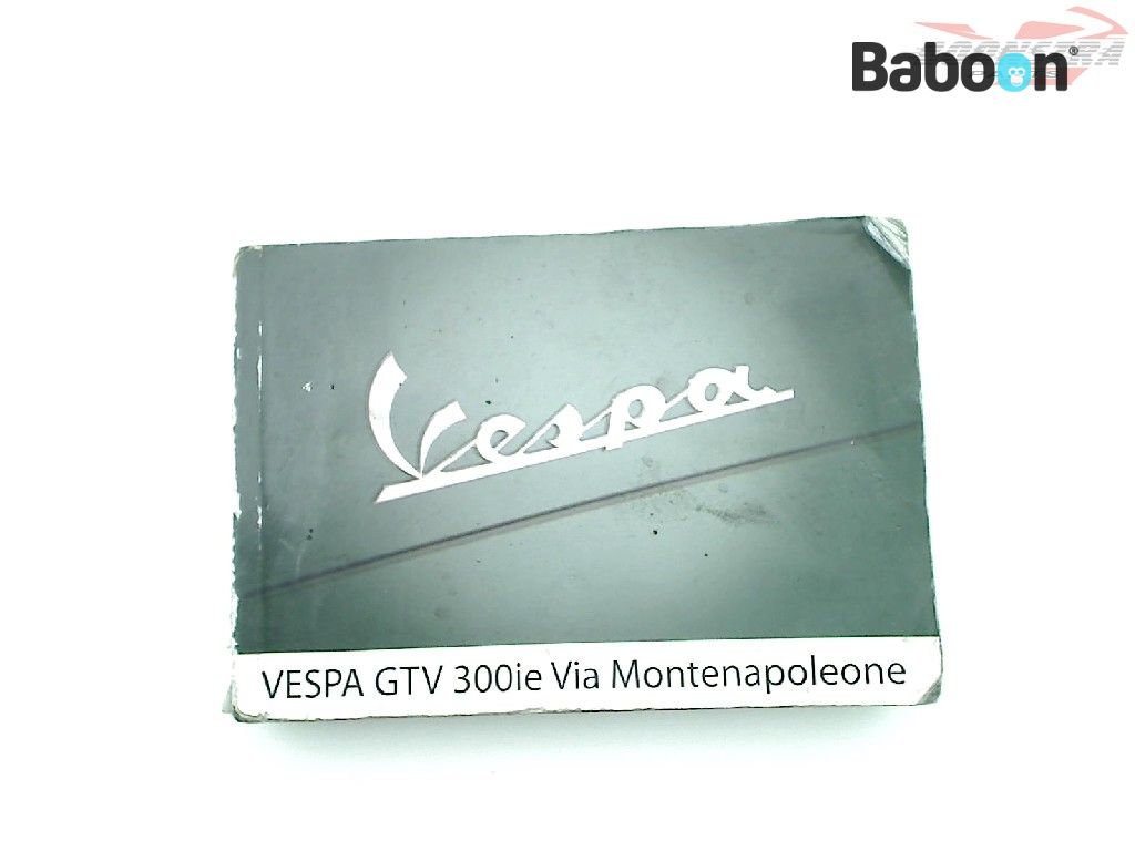 Piaggio | Vespa GTV 300 4T 4V Ie 2009-2017 (GTV300) Fahrer-Handbuch