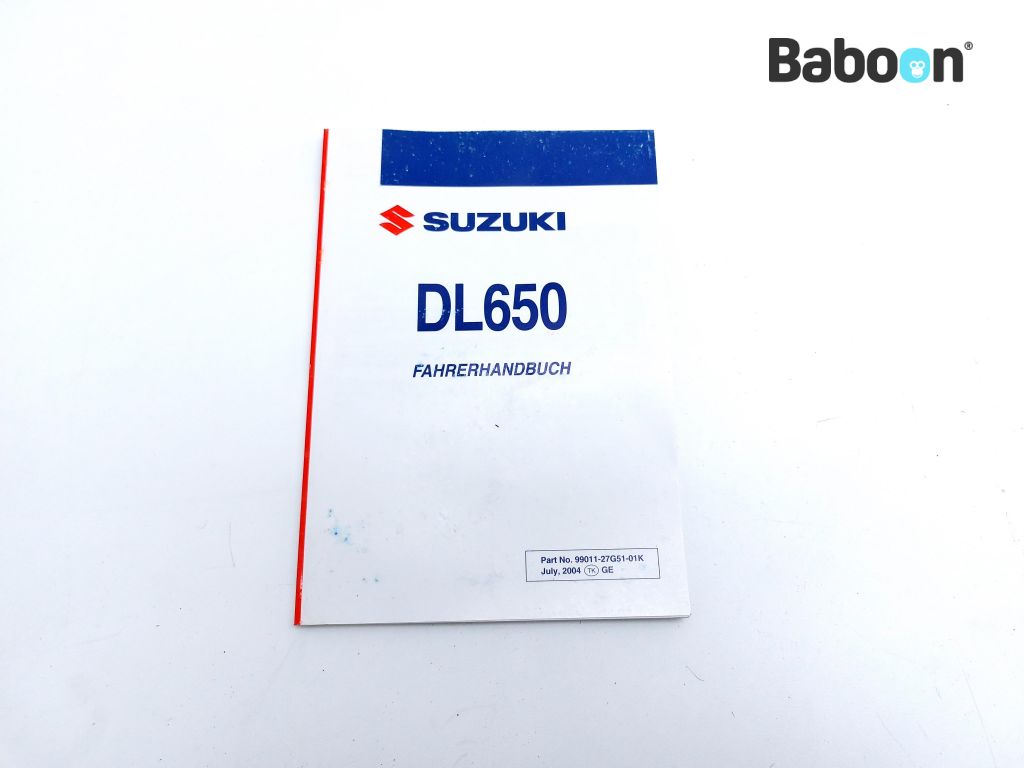 Suzuki DL 650 V-Strom 2004-2006 (DL650) Livret d'instructions German (99011-27G51-01K)