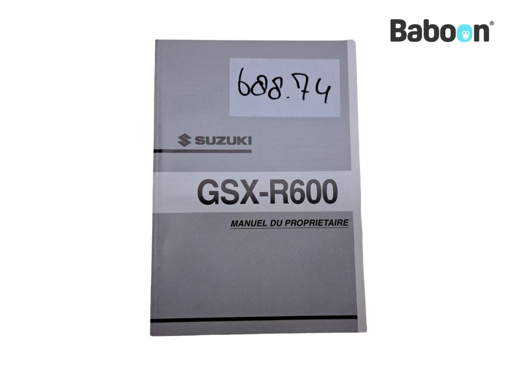Suzuki GSX R 600 2001-2003 (GSXR600 K1/K2/K3) Owners Manual French (99011-39F51-01F)