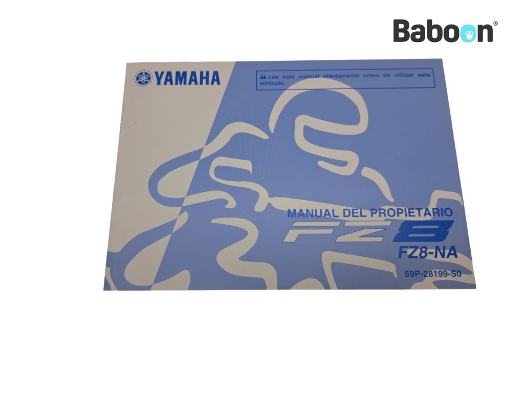 Yamaha FZ 8 2011-2015 (FZ8 FAZER) Libretto istruzioni Spanish (59P-28199-S0)