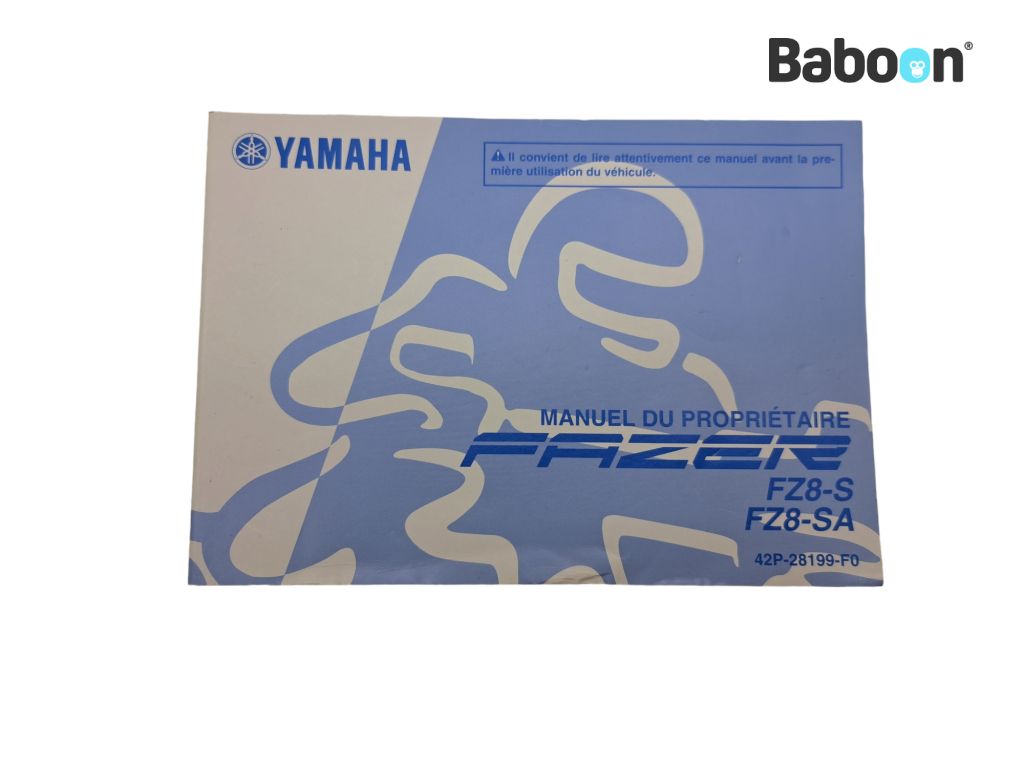 Yamaha FZ 8 2011-2015 (FZ8 FAZER) Használati utasítás French (42P-28199-F0)