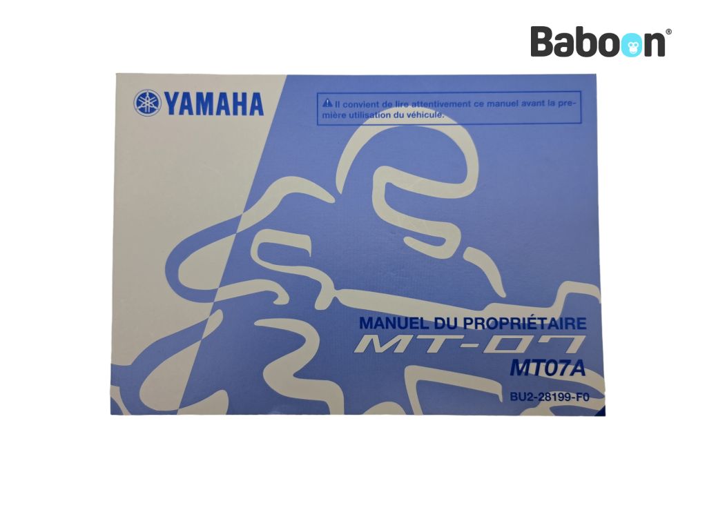 Yamaha MT 07 2016-2017 (MT07 MT-07 FZ-07) Instructie Boek French (BU2-28199-F0)