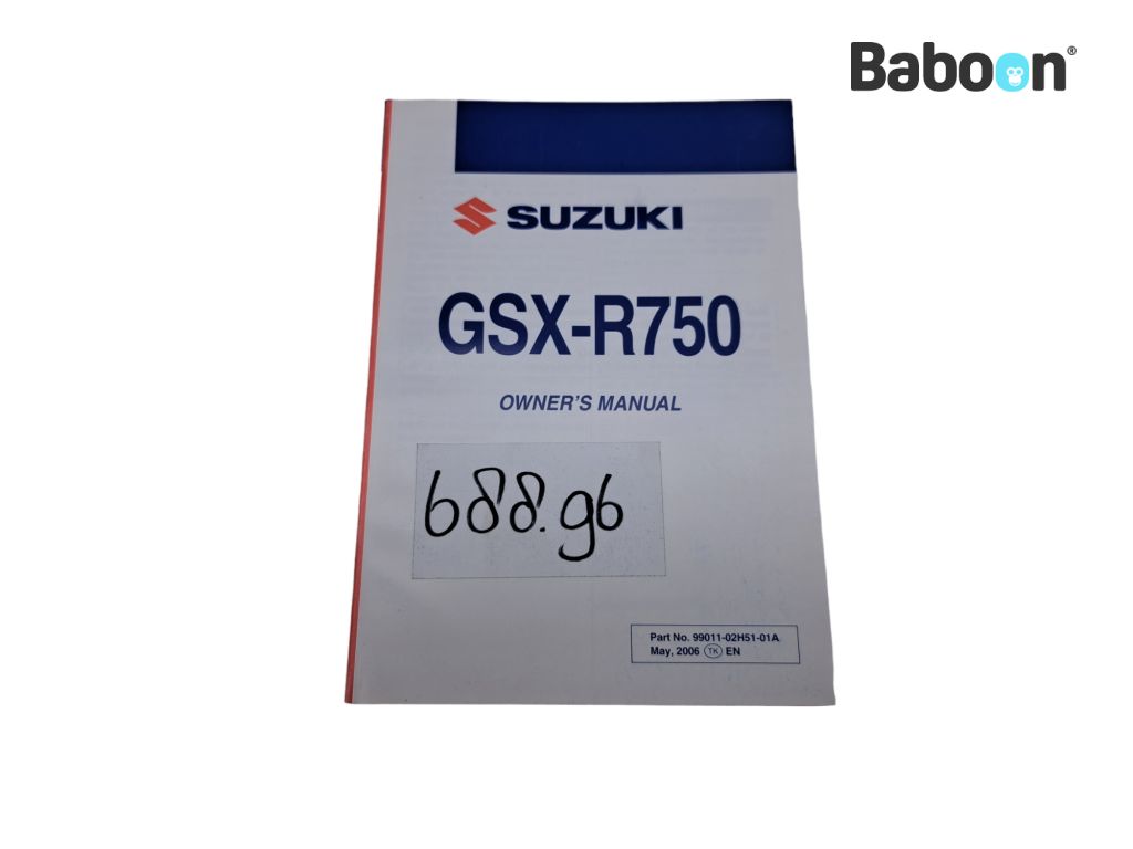 Suzuki GSX R 750 2006-2007 (GSXR750 K6/K7) Livret d'instructions English (99011-02H51-01A)