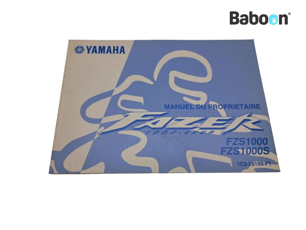 Yamaha FZS 1000 Fazer 2001-2005 (FZS1000 5LV 1C2) Livret d'instructions French (1C2-28199-F1)