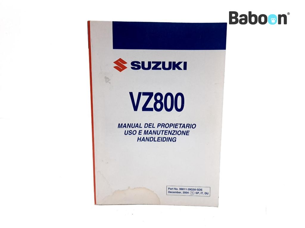 Suzuki VZ 800 2005-2010 Boulevard M50 Intruder M800 Livret d'instructions Spanish, Italian, Dutch (99011-39G50-SDE)