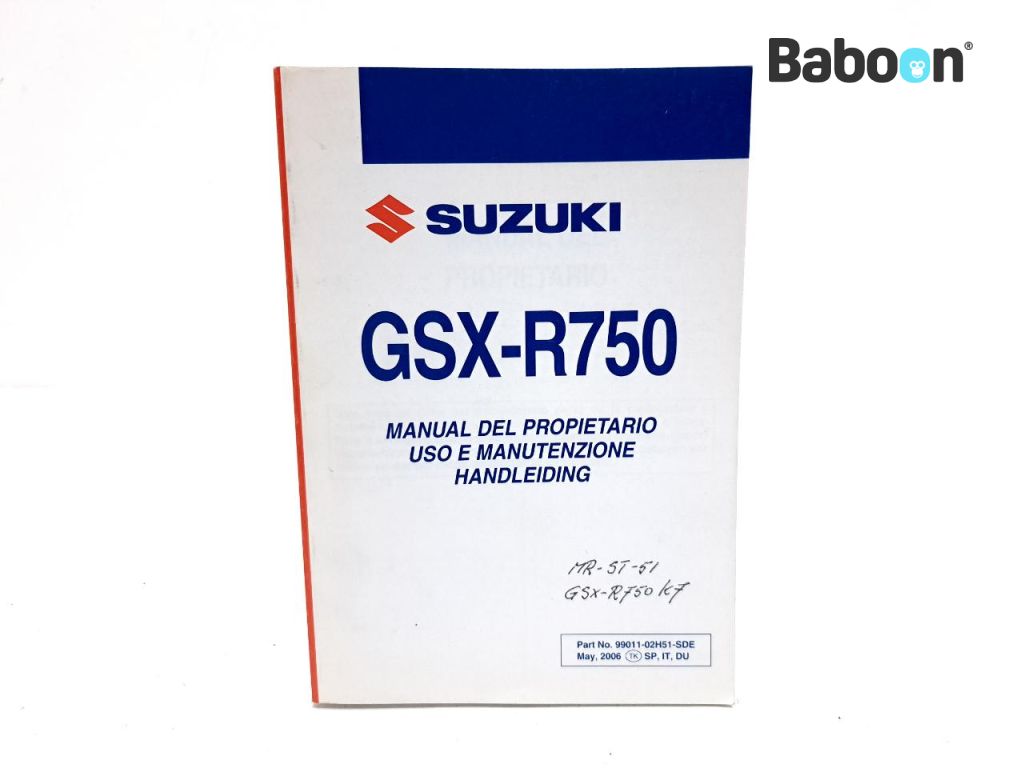 Suzuki GSX R 750 2006-2007 (GSXR750 K6/K7) Livret d'instructions Spanish, Italian, Dutch (99011-02H51-SDE)