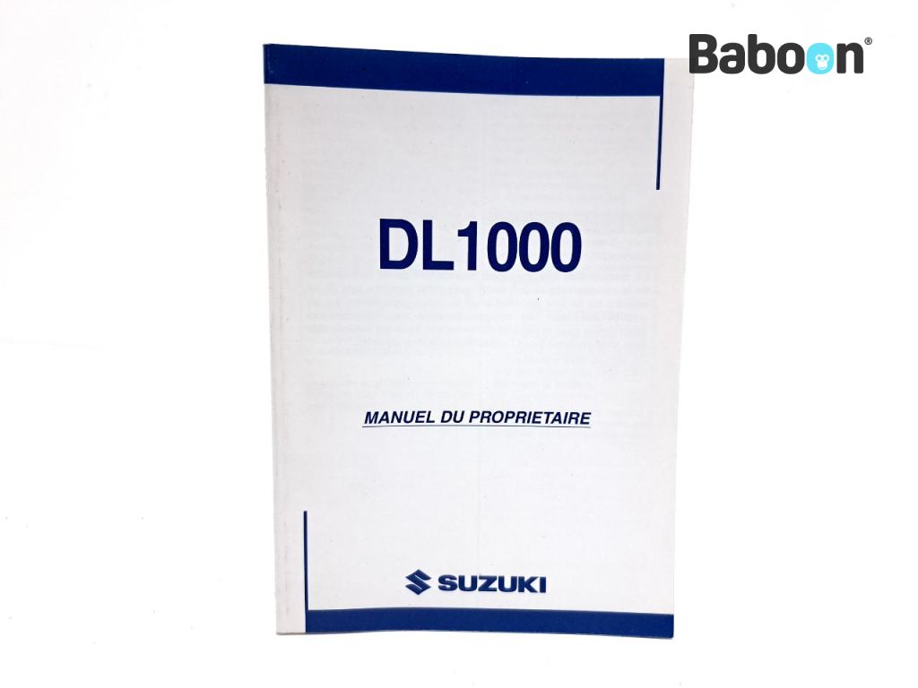 Suzuki DL 1000 V-Strom 2002-2006 (DL1000) Owners Manual French (99011-06G52-01F)