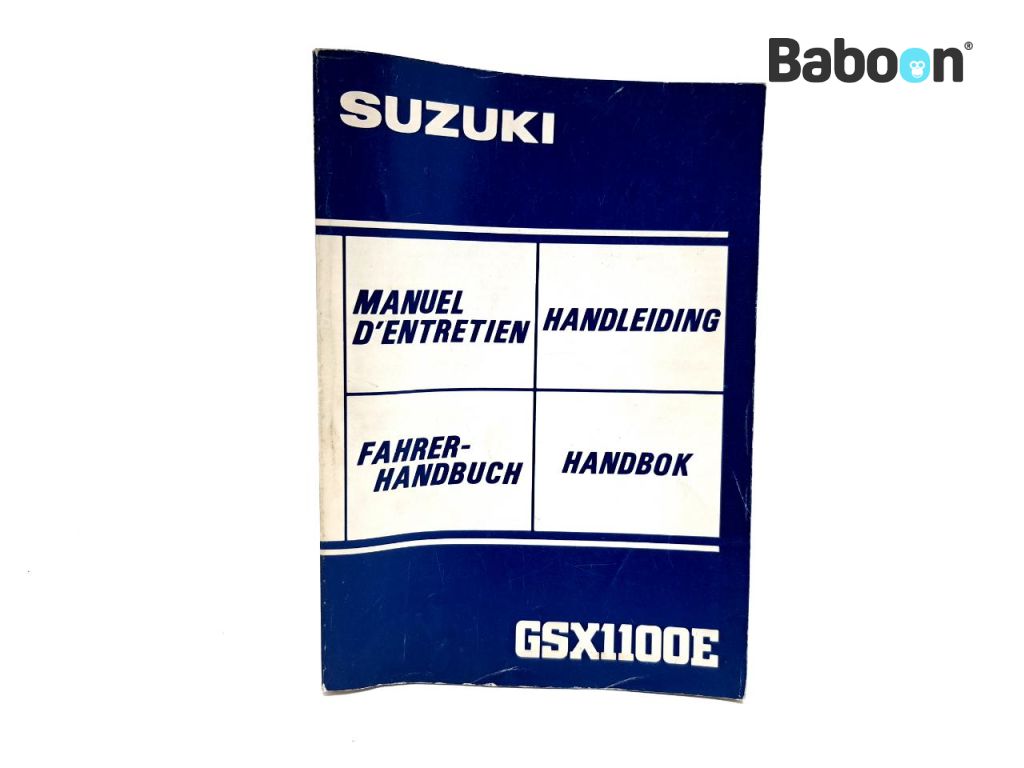 Suzuki GSX 1100 E 1982-1983 (GSX1100E GSX1100 GU71B) Livret d'instructions French, Dutch, German, Swedish (99011-49521-04V)