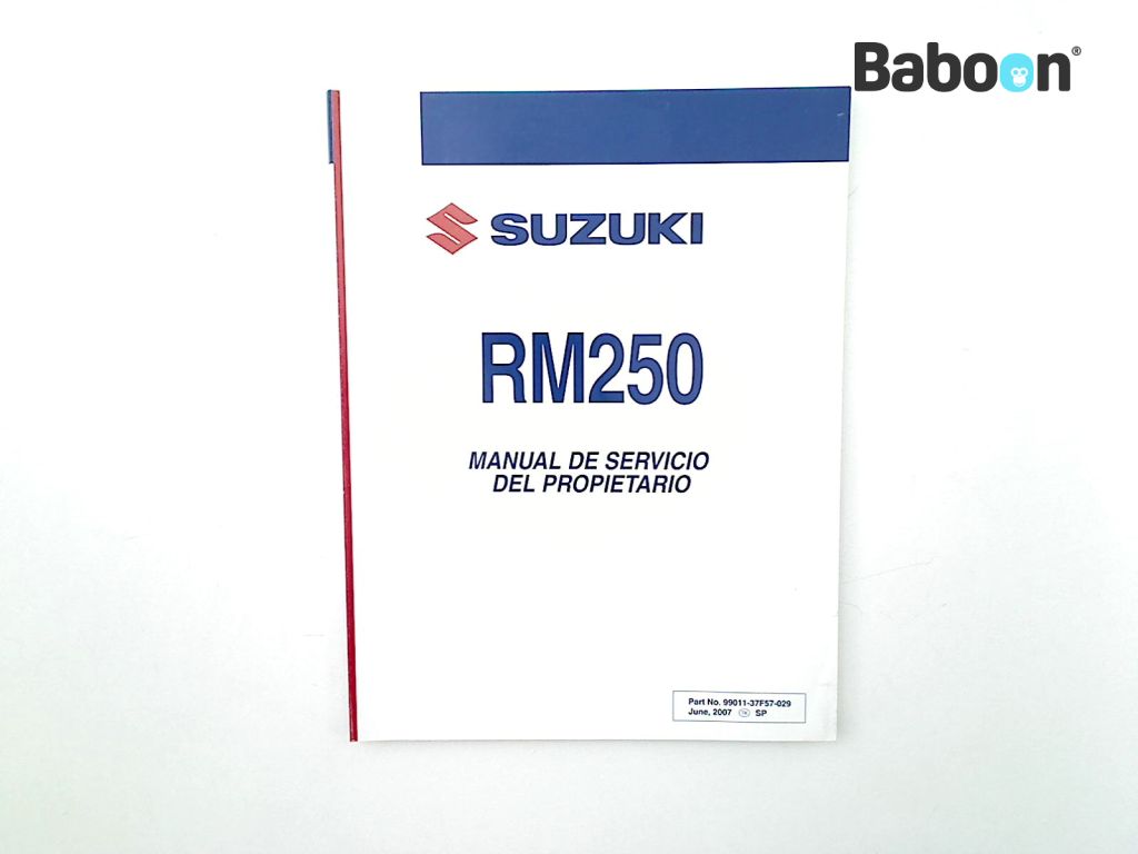 Suzuki RM 250 2001-2008 (RM250) Livret d'instructions Manual De Servicio Del Propietario