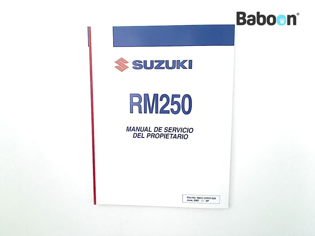 Suzuki RM 250 2001-2008 (RM250) Manuales de intrucciones Manual De Servicio Del Propietario (99011-37F57-029)