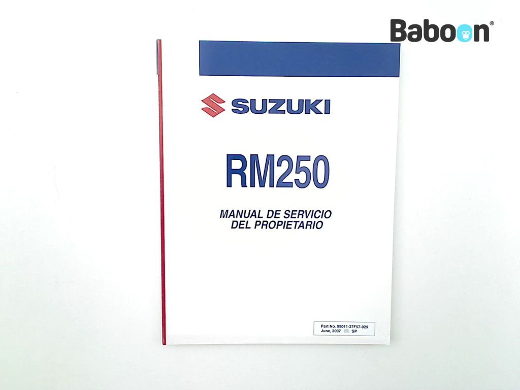 Suzuki RM 250 2001-2008 (RM250) Manuales de intrucciones Manual De Servicio Del Propietario (99011-37F57-029)